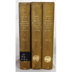 The Hellenes: The History of the Manners of the Ancient Greeks. (3 volumes)
